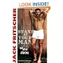 Stand by Your Man and Other Gay Canon Stories of Gay History, Queer Culture, Leather, Bearotica, and Gay Studies (Volume 2)