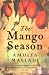 The Mango Season (Paperback)
