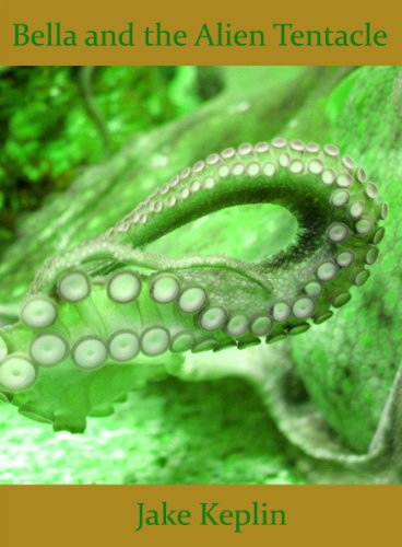 Bella and the Alien Tentacle