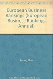 European business rankings : lists of companies, products, services and activities compiled from a variety of published sources