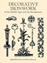 Decorative Ironwork of the Middle Ages and the Renaissance (Dover Pictorial Archive)