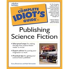 The Complete Idiot's Guide to Publishing Science Fiction & Fantasy