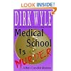 Medical School Is Murder: A Ben Candidi Mystery (Ben Candidi Mysteries)