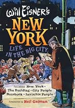 Will Eisner's New York: Life in the Big City (Will Eisner Library)