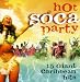Hot Soca Party: 15 Giant Caribbean Hits