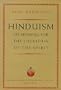 Hinduism : Its Meaning for the Liberation of the Spirit