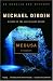  : Medusa: A Novel