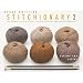 The Vogue Knitting Stitchionary Volume Two: Cables: The Ultimate Stitch Dictionary from the Editors of Vogue Knitting Magazine (Vogue Knitting Stitchionary Series)
