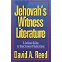 Jehovah's Witness Literature: A Critical Guide to Watchtower Publications