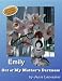 Emily: Out of My Mother's Darkness