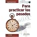 Tiempo...: Para practicar los pasados: �bungsbuch. Mit L�sungsschl�ssel