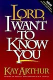 Lord, I Want to Know You: A Devotional Study on the Names of God