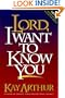 Lord, I Want to Know You (Lord Series)