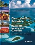 Die sch&ouml;nsten Reiseziele Australien / Neuseeland / Ozeanien - -