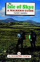 The Isle of Skye: A Walker's Guide (Cicerone Guide)