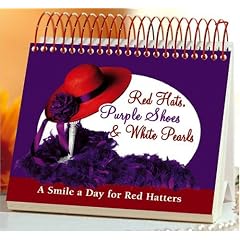 Red Hats, Purple Shoes & White Pearls