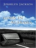 Gods In Alabama Joshilyn Jackson