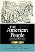 American People, Brief Edition, The: Creating a Nation and a Society, Volume II (Chapters 17-31)