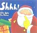 Shhh! (Santa)