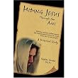 Hiding Jesus Through the Ages ~ Stephen Gruber Ph.D.