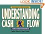 Understanding Cash Flow (Finance Fundamentals for Nonfinancial Managers)