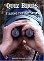 QUIZ BIRDS - Birding The Hot Spots