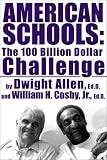 American Schools: The 100 Billion Dollar Challenge