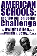 American Schools: The 100 Billion Dollar Challenge