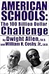 American Schools: The 100 Billion Dollar Challenge