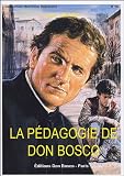 La p�dagogie de Don Bosco : Le point de vue d'un th�ologien moraliste, Volume 2