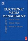 Electronic Media Management, Fourth Edition