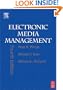 Electronic Media Management, Fourth Edition