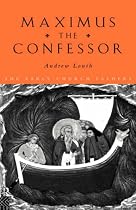 Maximus the Confessor (Early Church Fathers)