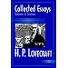 Collected Essays of H. P. Lovecraft: Science
