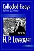 Collected Essays of H. P. Lovecraft: Science