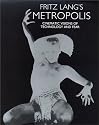 Fritz Lang's Metropolis : Cinematic Views of Technology and Fear (Studies in German Literature, Linguistics, and Culture)