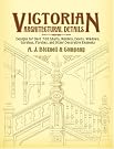Victorian Architectural Details...