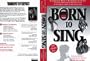 Born to Sing Complete Voice Training Course (Booklet + 2 CDs)