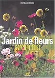Jardin de fleurs, jardin bio Jardin de fleurs, jardin bio