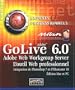 GoLive 6. : 0. L'outil web professionnel