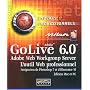 GoLive 6. : 0. L'outil web professionnel de Milan