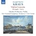 Josef Martin Kraus: Violin Concerto; Olympie; Azire