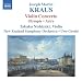 Josef Martin Kraus: Violin Concerto; Olympie; Azire