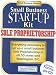 Sole Proprietorship: Small Business Start-Up Kit (The Small Business Library) (The Small Business Library) by Daniel Sitarz
