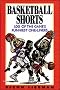 Basketball Shorts: 1001 of the Game's Funniest One-liners