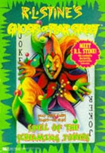 Spell of the Screaming Jokers Ghosts of Fear Stre by R.L. Stine