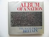 Album of a nation : the many faces of Britain