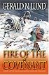 Fire of the Covenant: The Story of the Willie and Martin Handcart Companies
