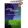 After Surgery, Illness, or Trauma : 10 Practical Steps to Renewed Energy and Health