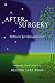  : After Surgery, Illness, or Trauma : 10 Practical Steps to Renewed Energy and Health